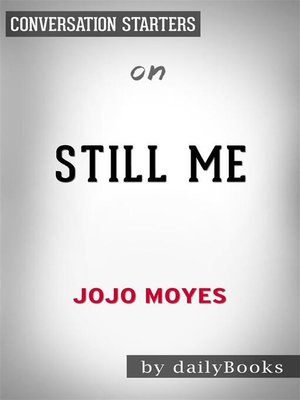 cover image of Still Me--by Pauline Sara-Jo Moyes | Conversation Starters